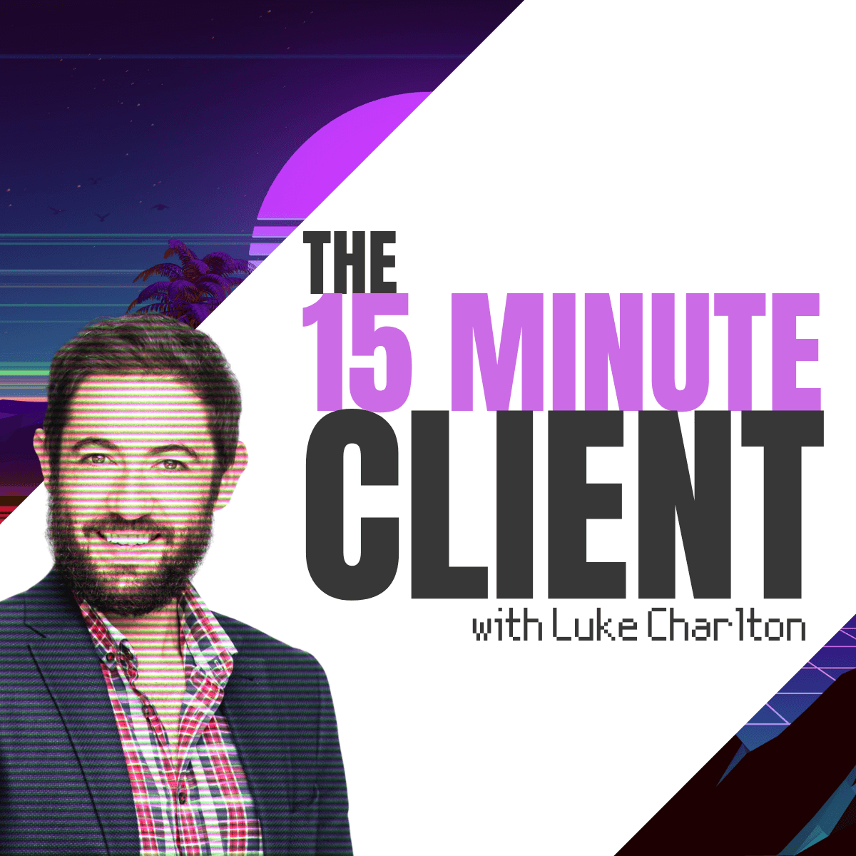 15 Minute Client Podcast Cover Art C